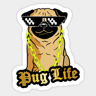 pug life Sticker